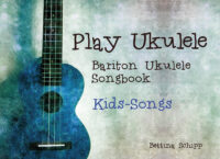 Kids-Songs für die Bariton Ukulele – Lyrics and Chords