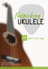 flatpicking Ukulele – 28 Old Irish Jigs